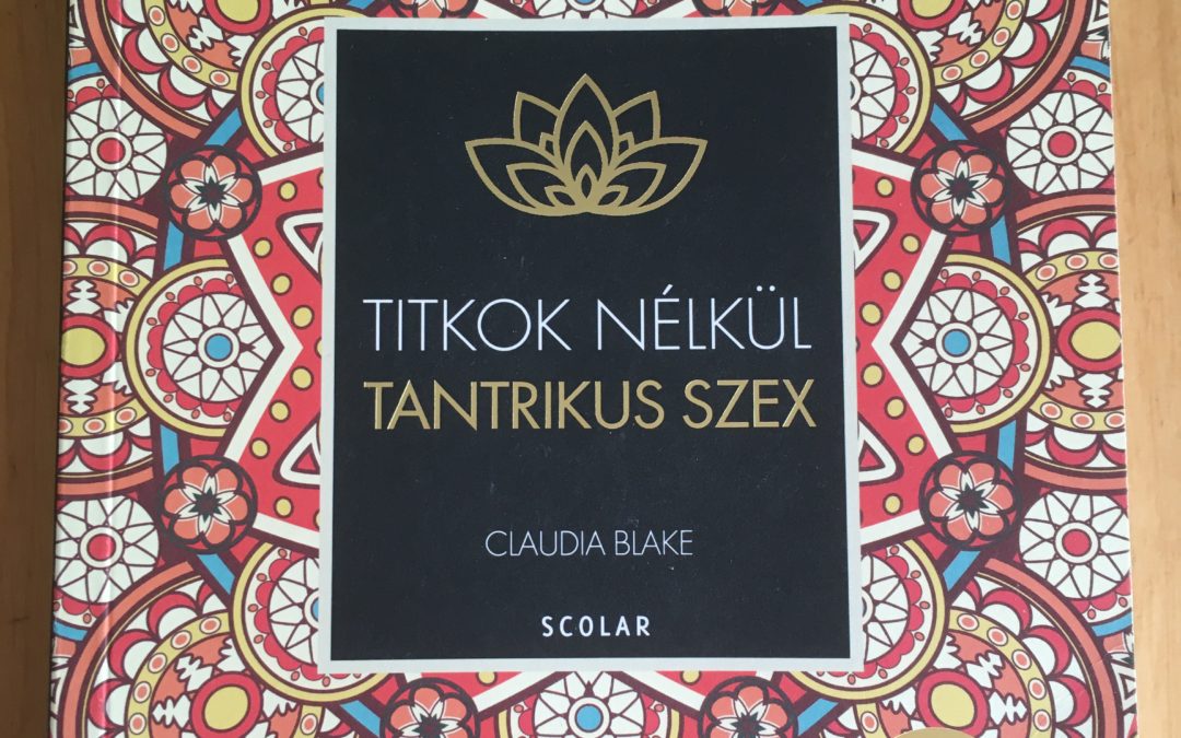 Könyvajánló – Titkok nélkül, Tantrikus szex