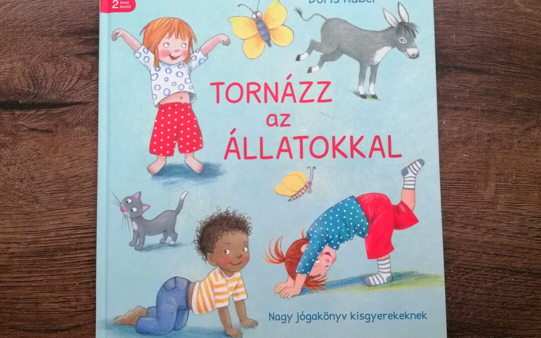 Könyvajánló – Tornázz az álatokkal