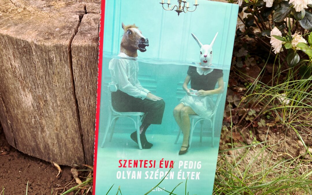 Könyvajánló – Pedig olyan szépen éltek