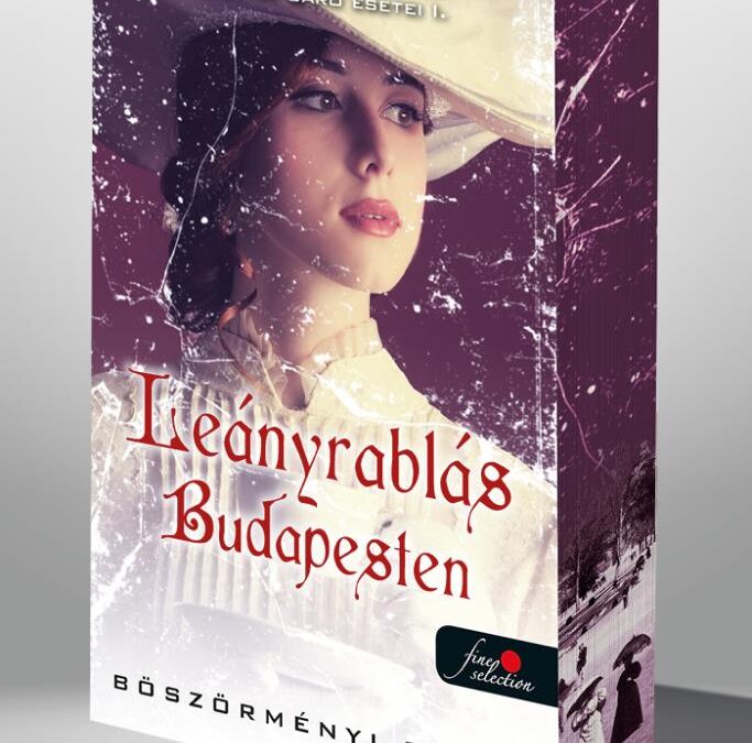 Könyvajánló – Leányrablás Budapesten